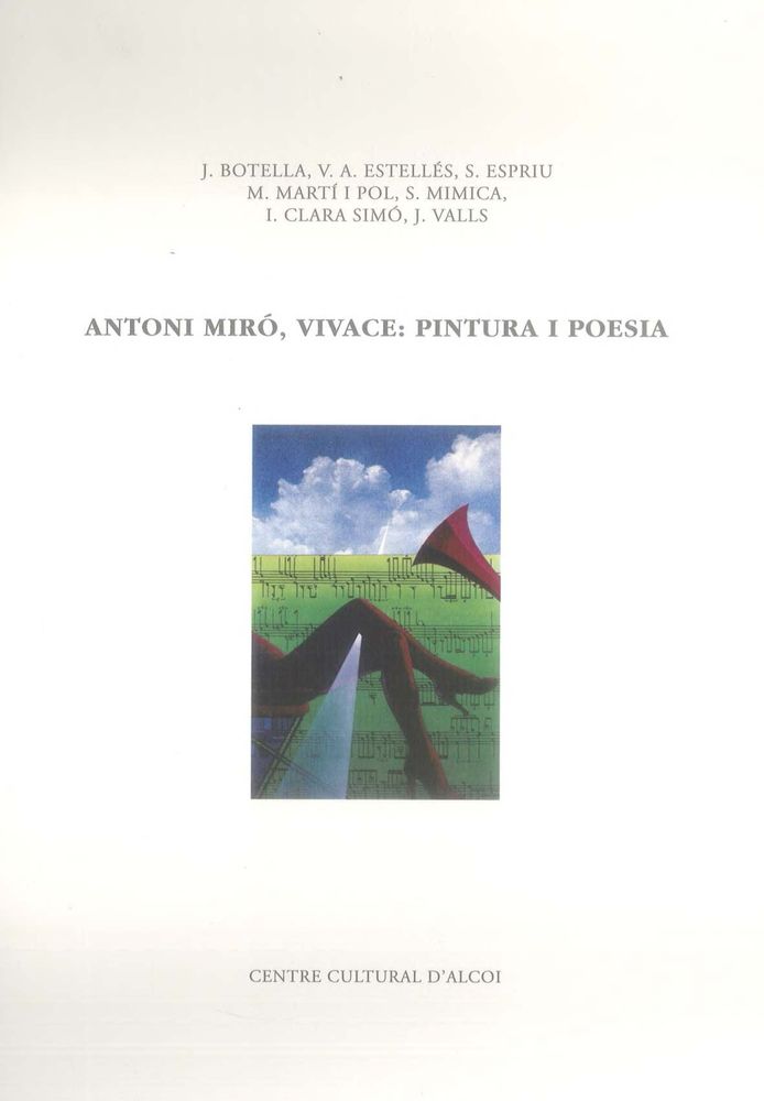 ANTONI MiRÓ, VIVACE: PINTURA I POESIA