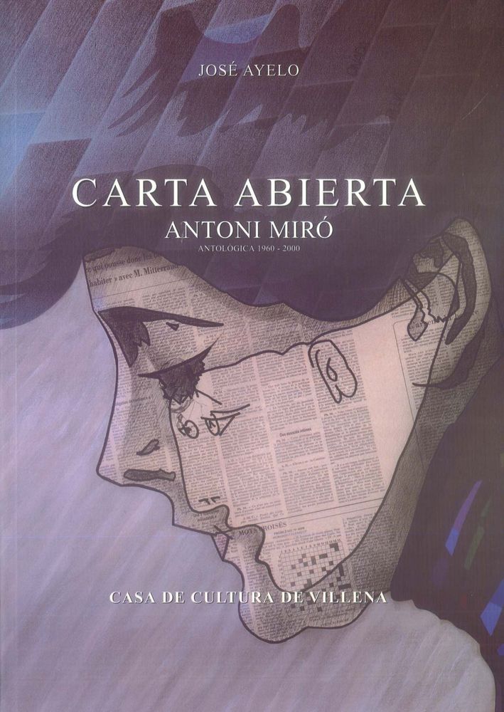 CARTA ABIERTA, ANTONI MIRÓ ANTOLÒGICA 1960-2000